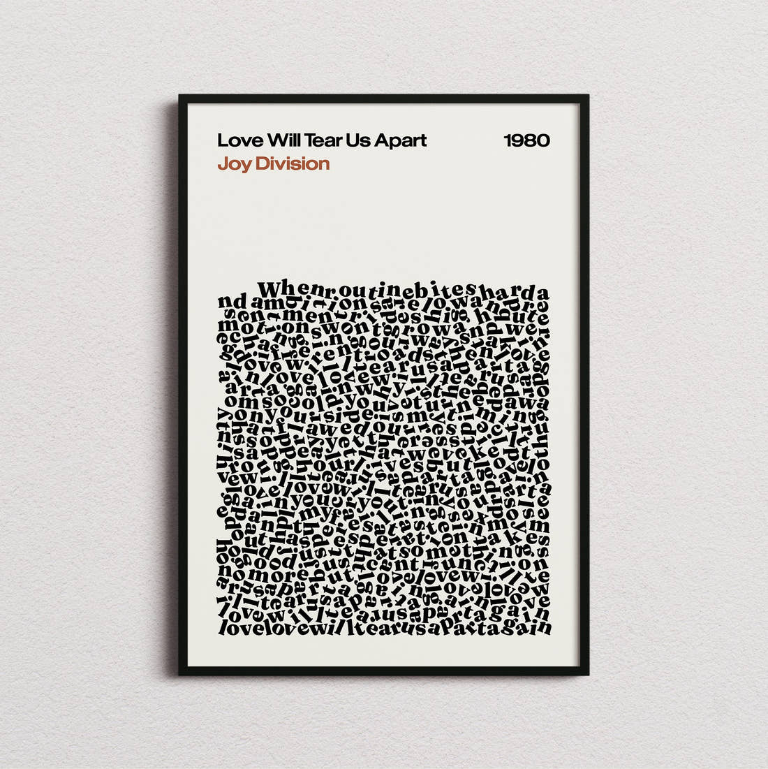 Joy Division Love Will Tear Us Apart Lyric Print in the cream colourway, framed