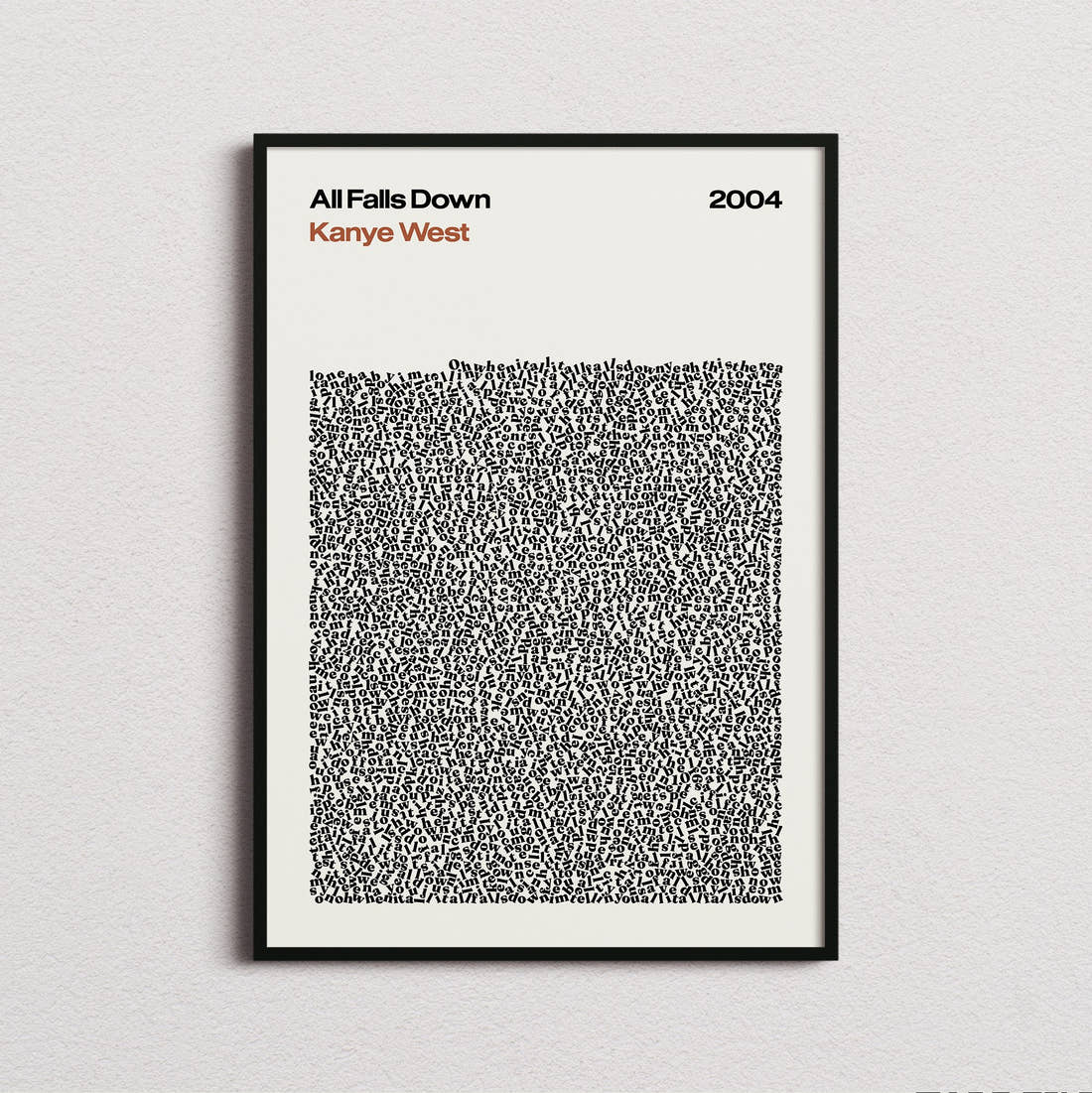 Kanye West All Falls Down Lyric Print in the cream colourway, framed
