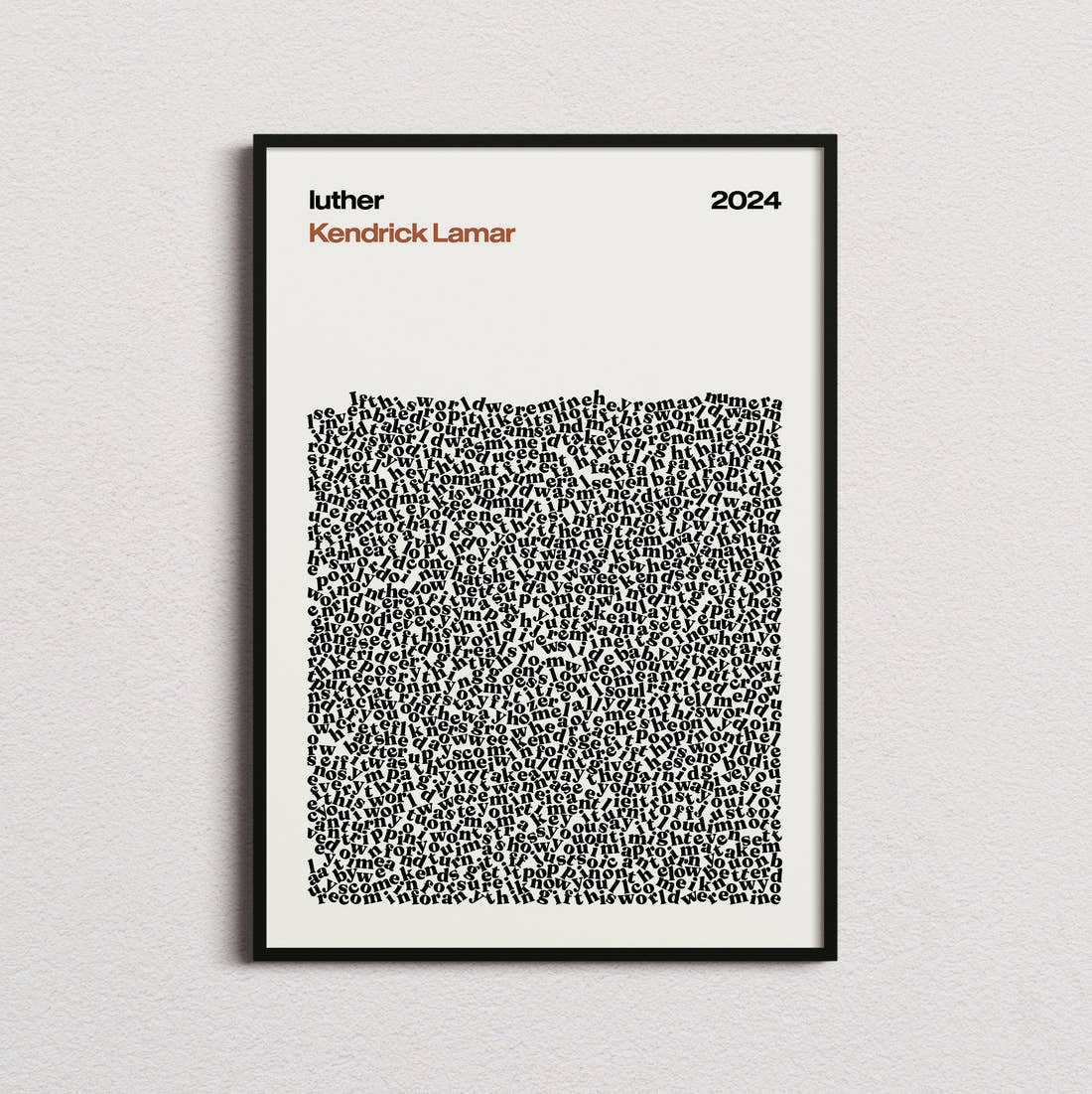 Kendrick Lamar luther Lyric Print in the cream colourway, framed