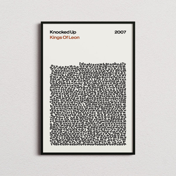 Kings of Leon Knocked Up Lyric Print in the cream colourway, framed