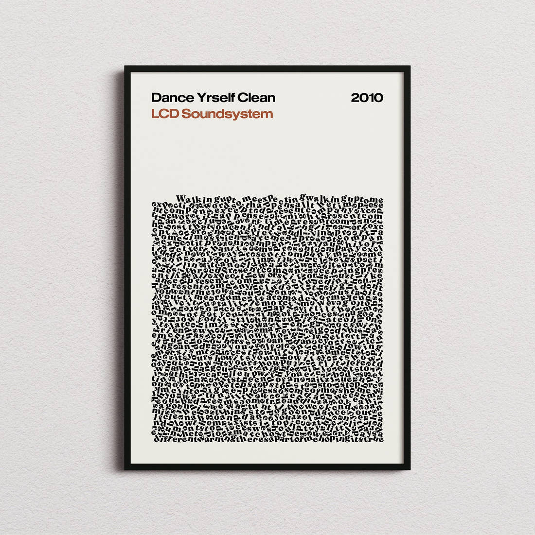 LCD Soundsystem Dance Yrself Clean Lyric Print in the cream colourway, framed