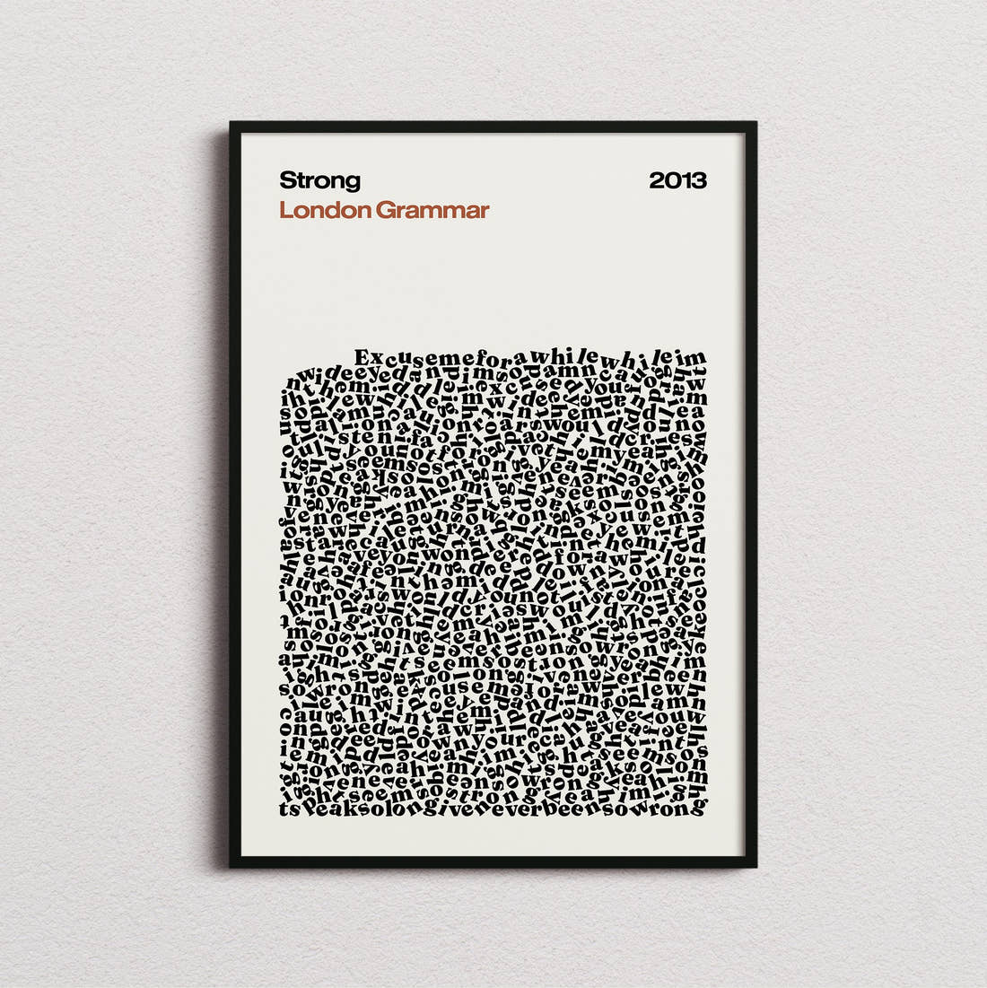 London Grammar Strong Lyric Print in the cream colourway, framed