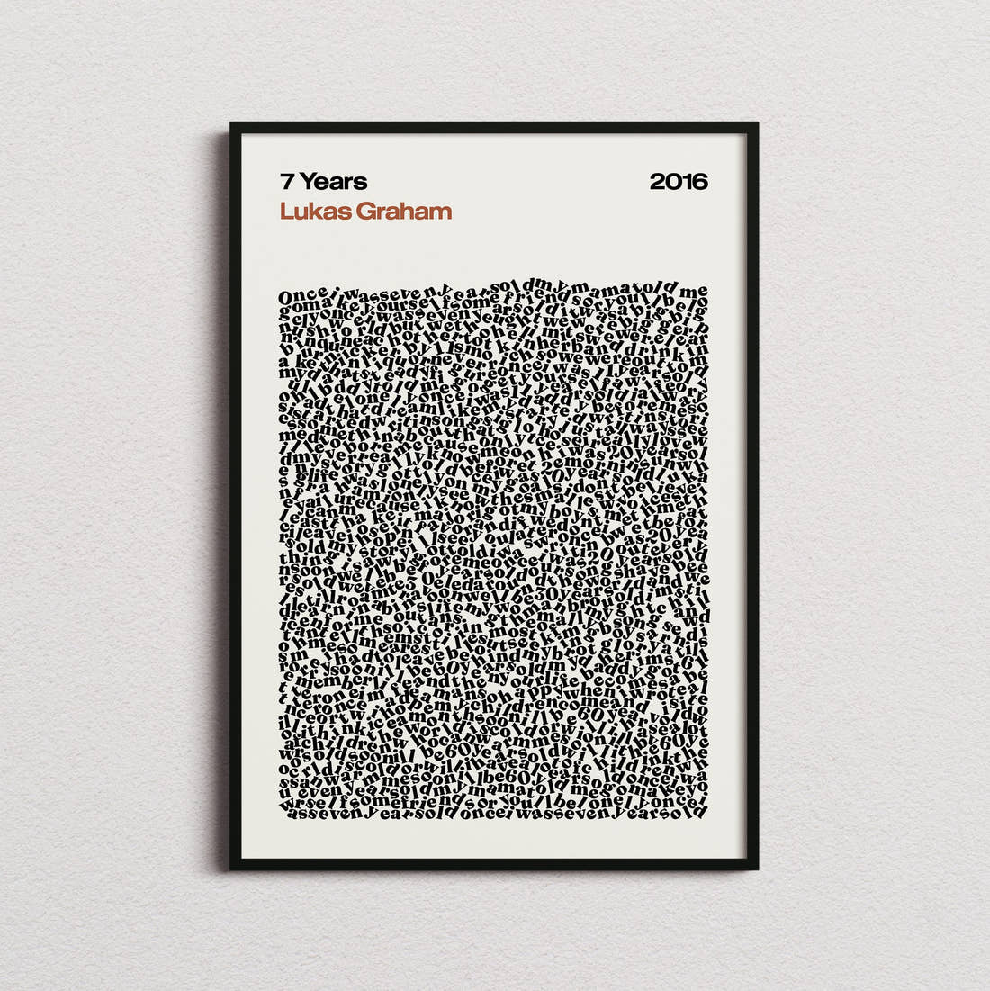 Lukas Graham 7 Years Lyric Print in the cream colourway, framed