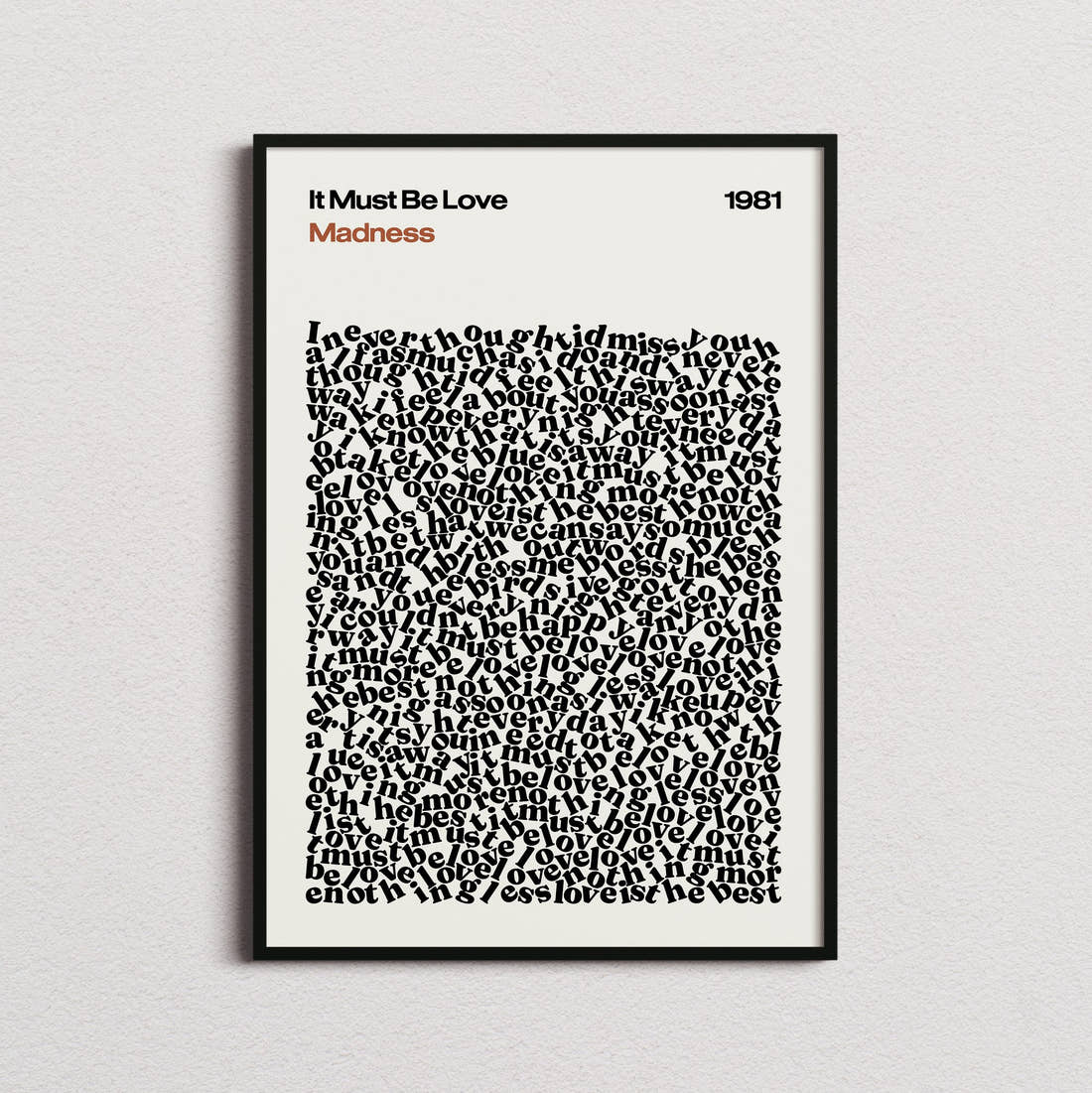 Madness It Must Be Love Lyric Print in the cream colourway, framed