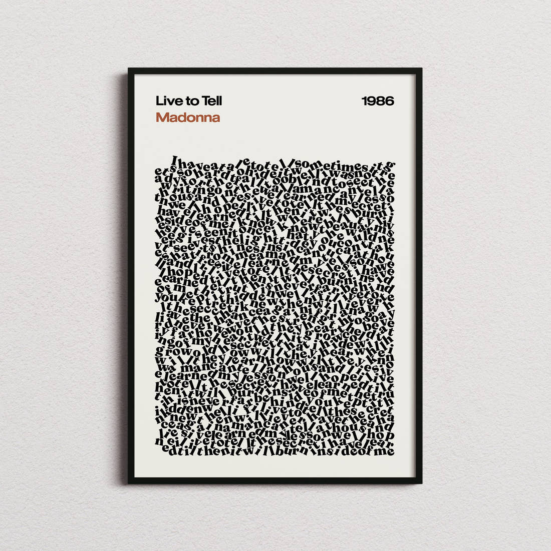 Madonna Live to Tell Lyric Print in the cream colourway, framed