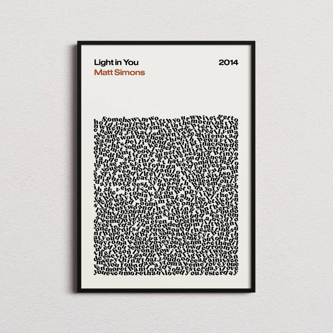 Matt Simons Light in You Lyric Print in the cream colourway, framed
