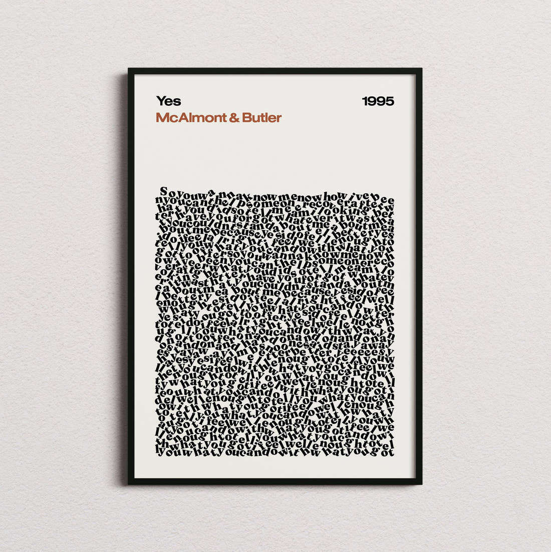 McAlmont & Butler Yes Lyric Print in the cream colourway, framed