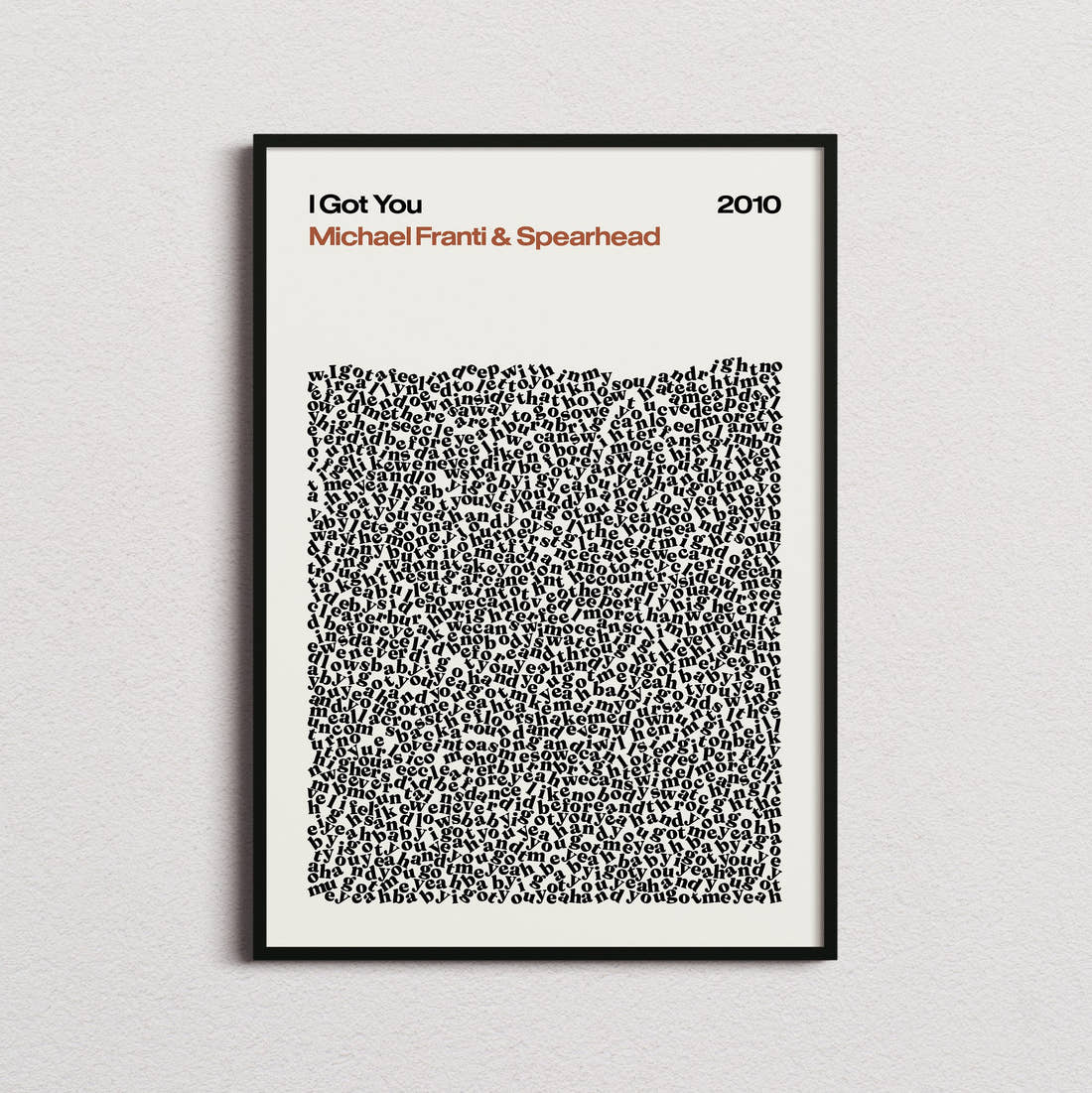 Michael Franti & Spearhead I Got You Lyric Print in the cream colourway, framed