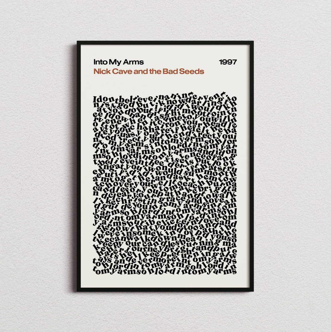 Nick Cave and the Bad Seeds Into My Arms Lyric Print in the cream colourway, framed