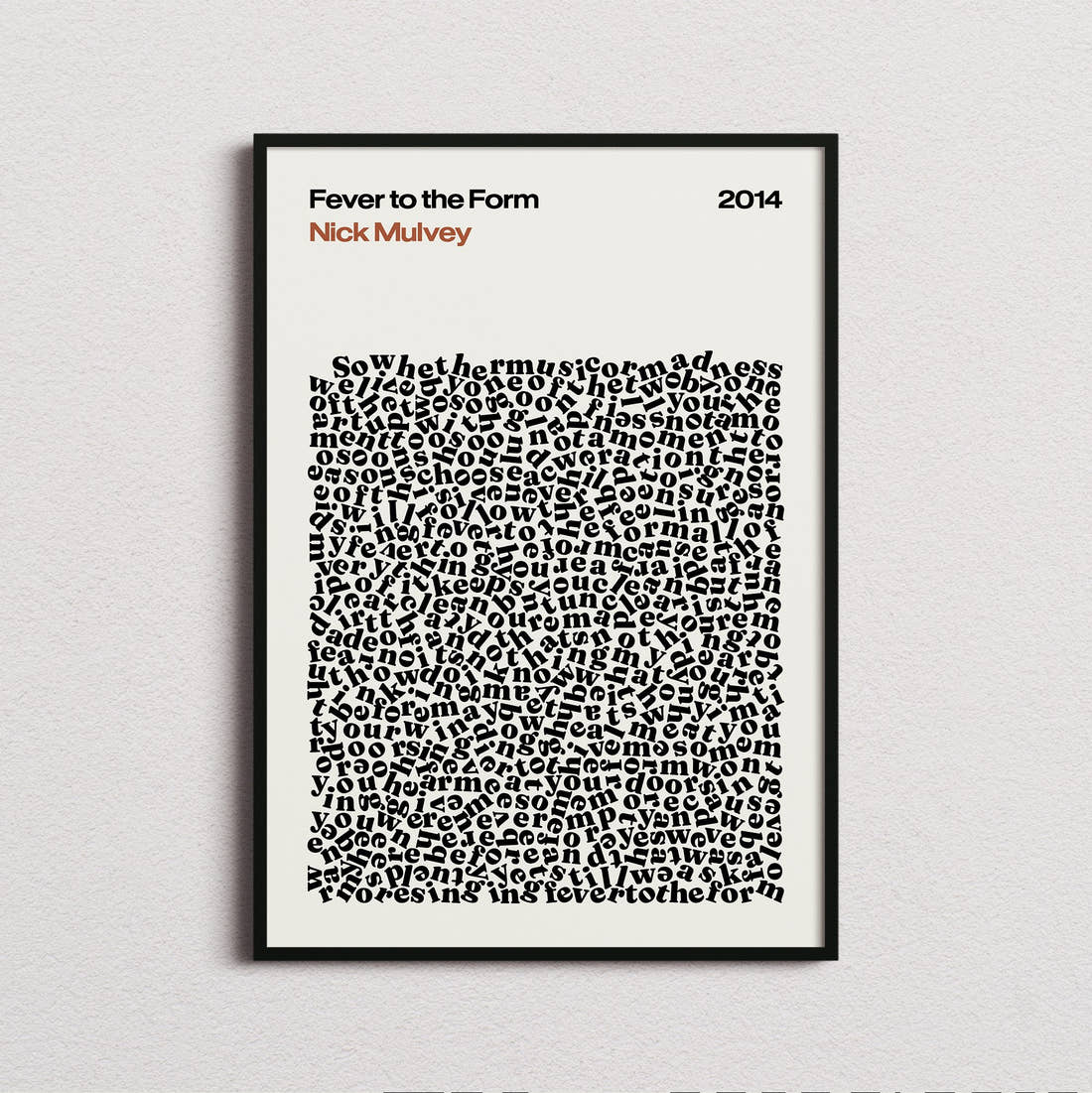 Nick Mulvey Fever to the Form Lyric Print in the cream colourway, framed