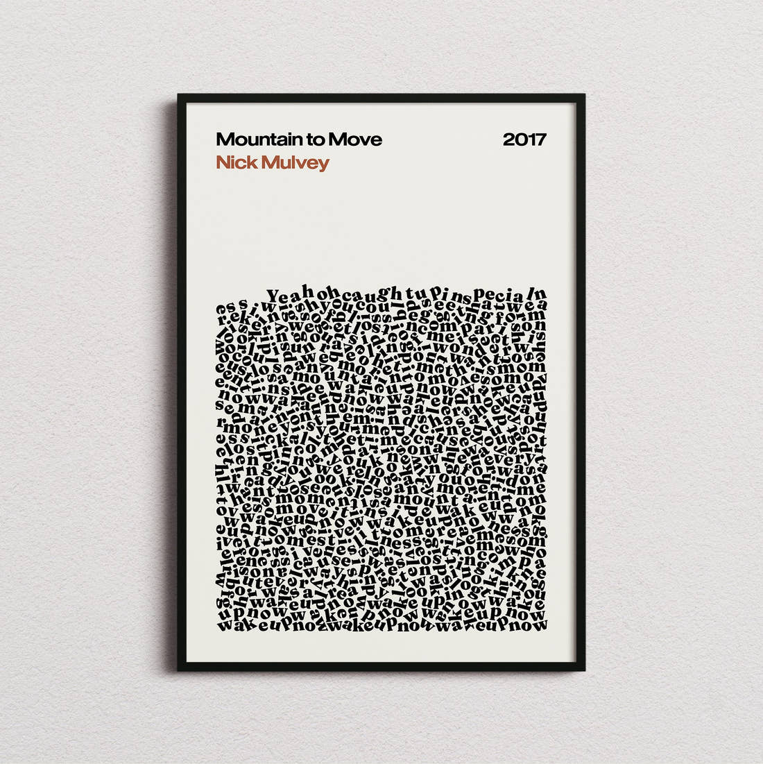 Nick Mulvey Mountain To Move Lyric Print in the cream colourway, framed