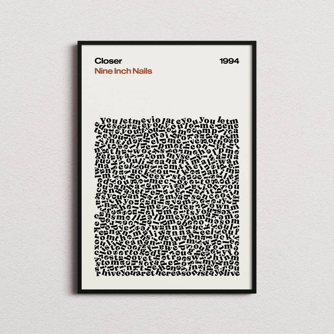 Nine Inch Nails Closer Lyric Print in the cream colourway, framed