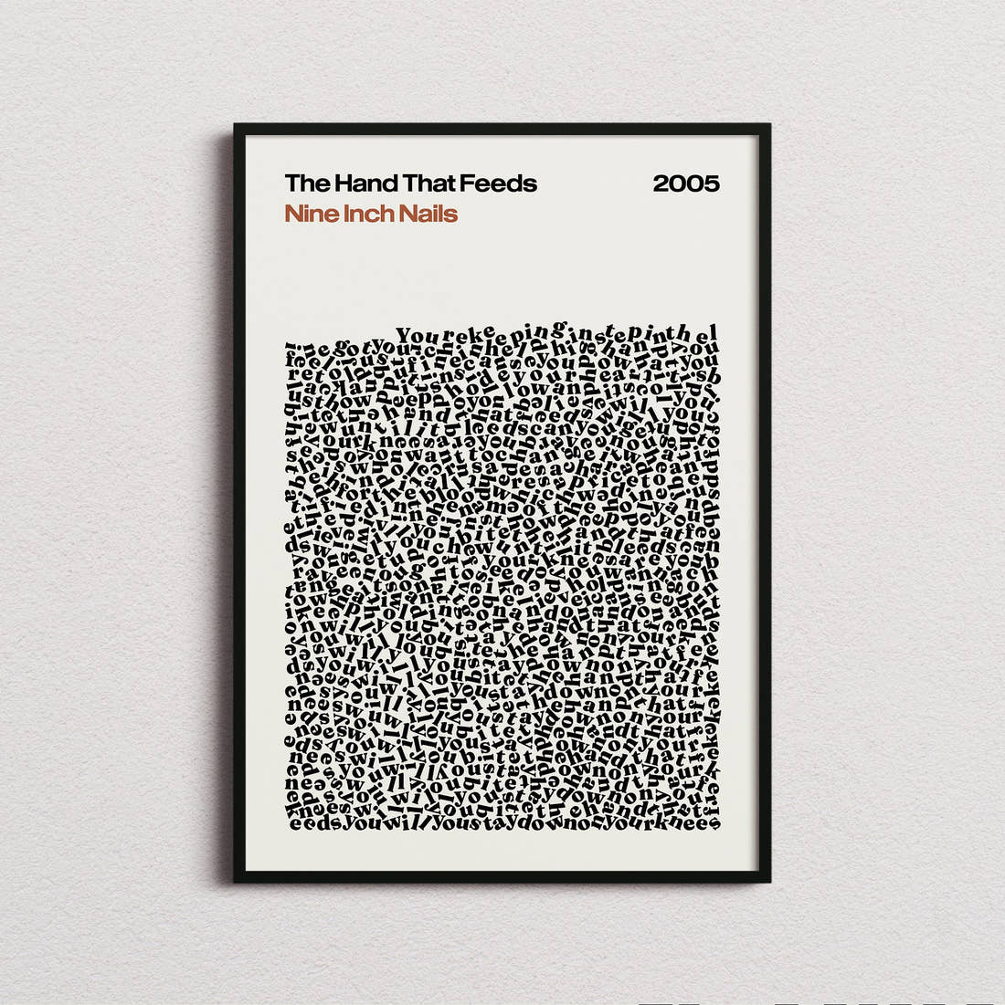 Nine Inch Nails The Hand That Feeds Lyric Print in the cream colourway, framed