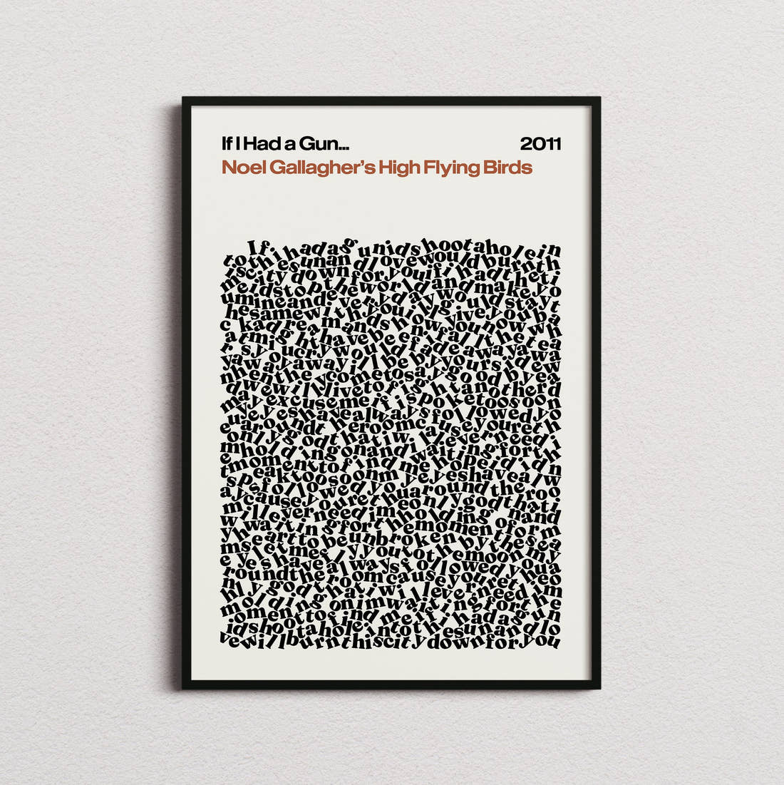 Noel Gallagher's High Flying Birds If I Had a Gun... Lyric Print in the cream colourway, framed