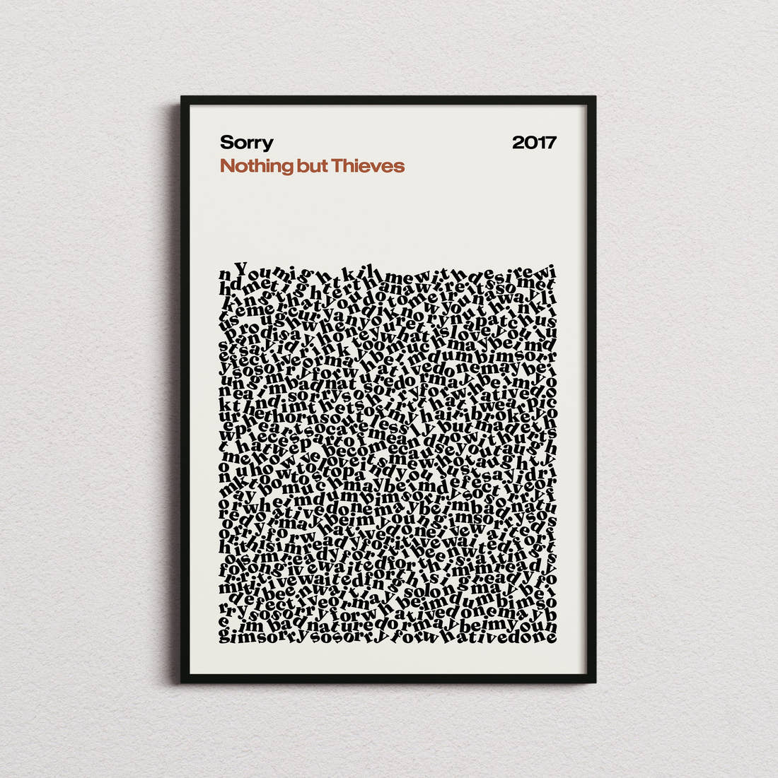 Nothing but Thieves Sorry Lyric Print in the cream colourway, framed