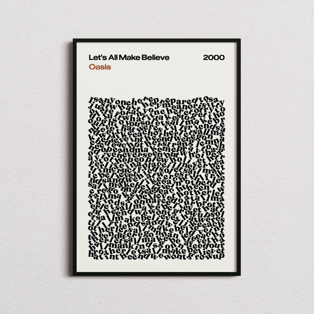 Oasis Let's All Make Believe Lyric Print in the cream colourway, framed