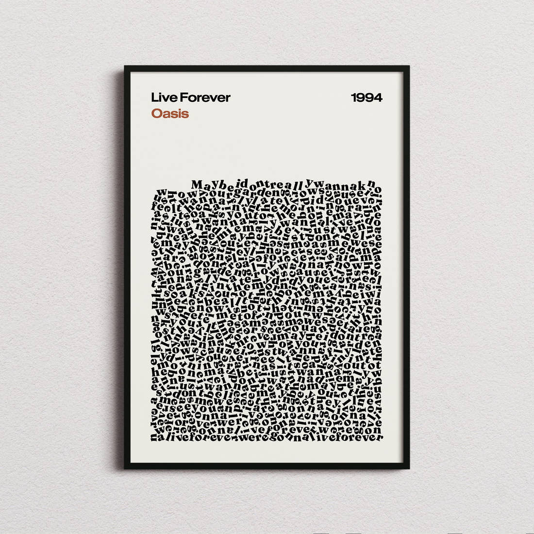 Oasis Live Forever Lyric Print in the cream colourway, framed