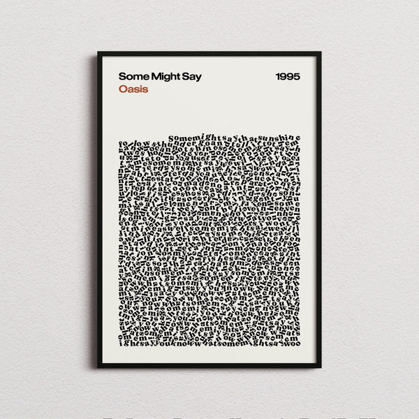 Oasis Some Might Say Lyric Print in the cream colourway, framed