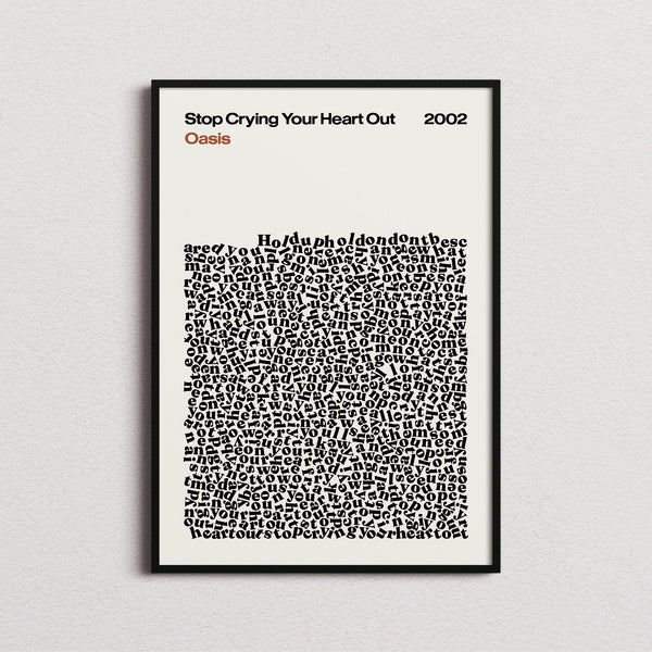 Oasis Stop Crying Your Heart Out Lyric Print in the cream colourway, framed