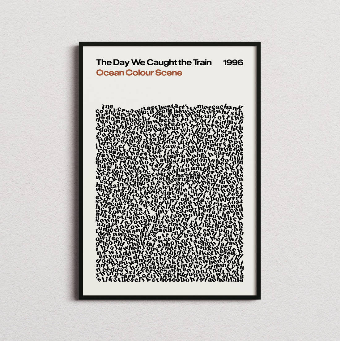 Ocean Colour Scene The Day We Caught the Train Lyric Print in the cream colourway, framed