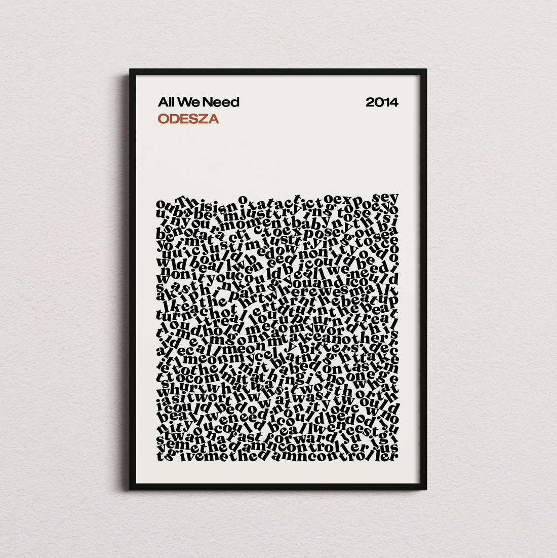 ODESZA All We Need Lyric Print in the cream colourway, framed