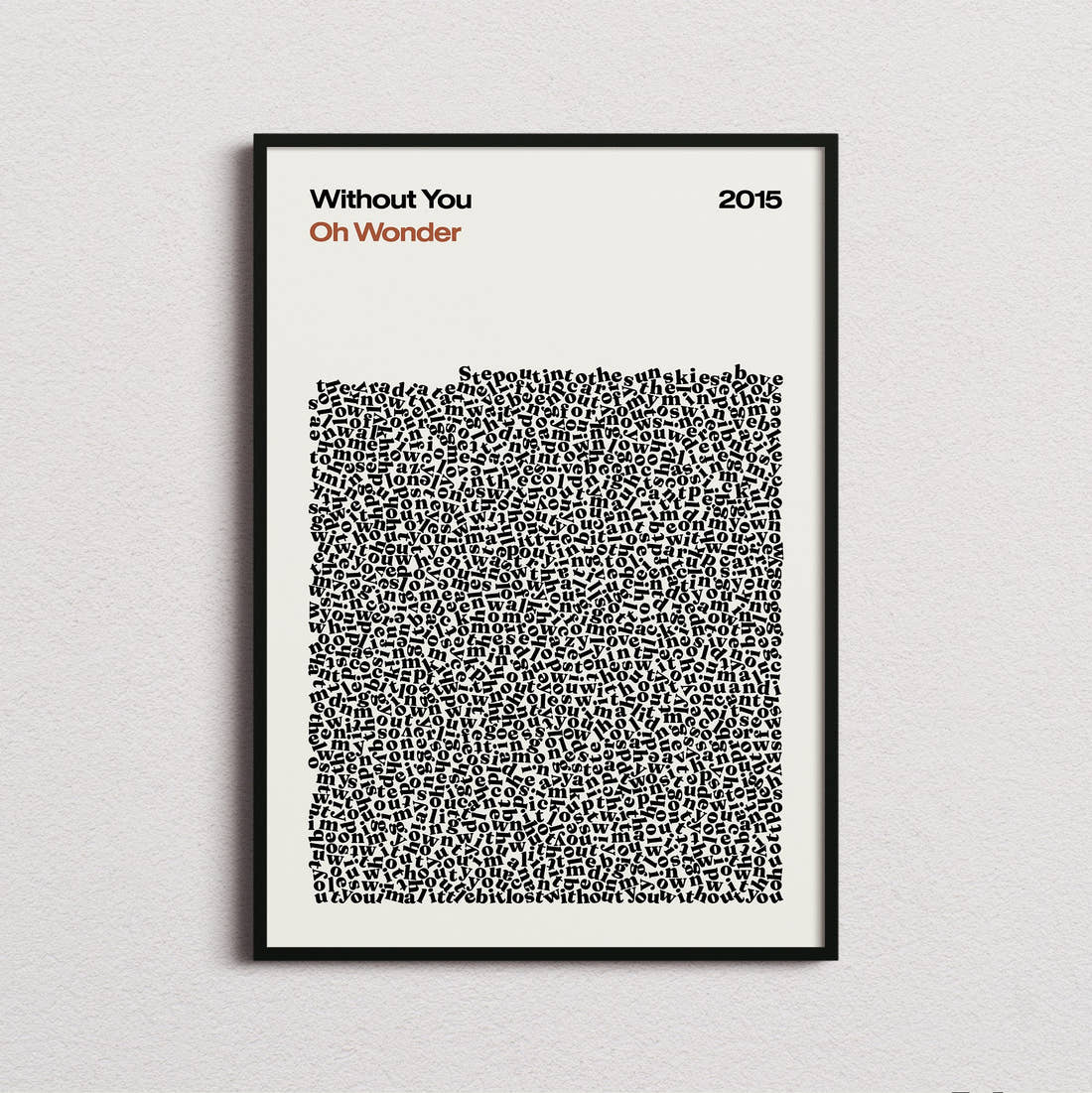 Oh Wonder Without You Lyric Print in the cream colourway, framed