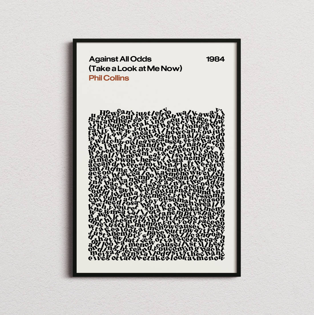 Phil Collins Against All Odds (Take a Look at Me Now) Lyric Print in the cream colourway, framed