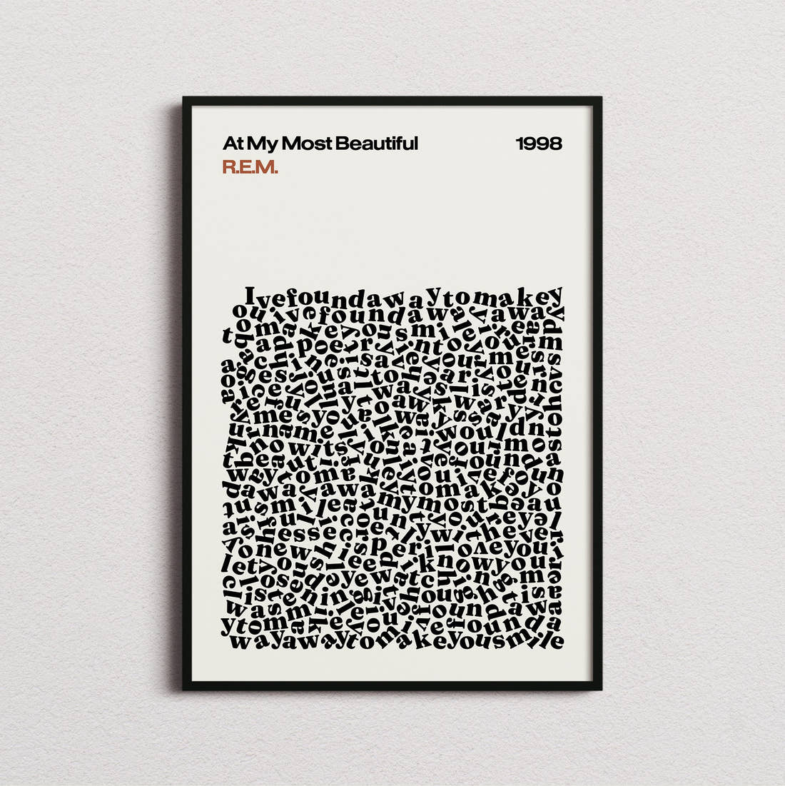 R.E.M. At My Most Beautiful Lyric Print in the cream colourway, framed
