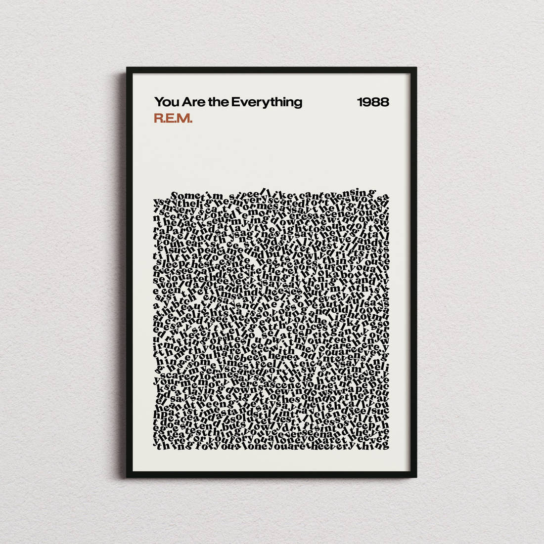 R.E.M. You Are the Everything Lyric Print in the cream colourway, framed