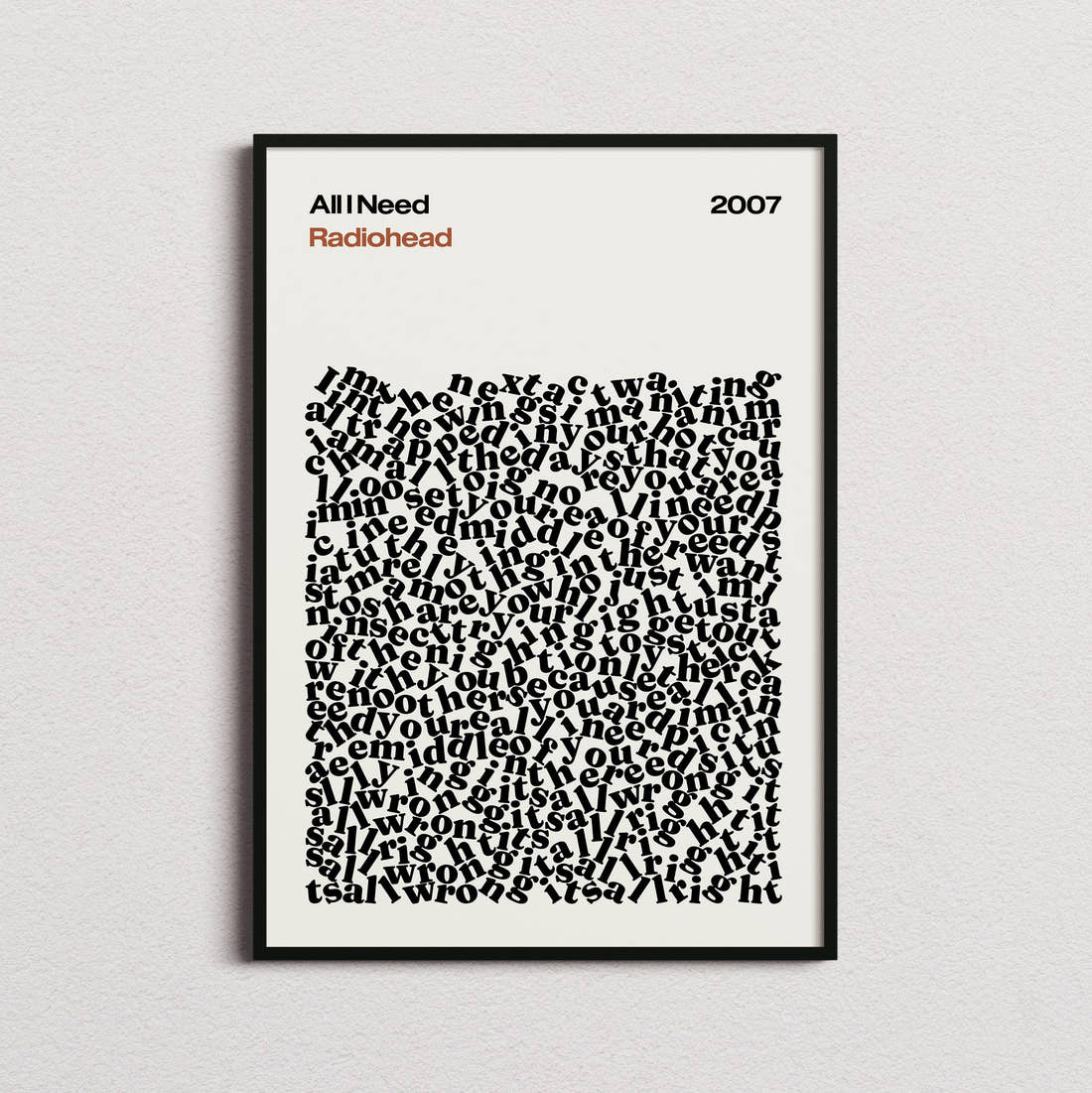 Radiohead All I Need Lyric Print in the cream colourway, framed