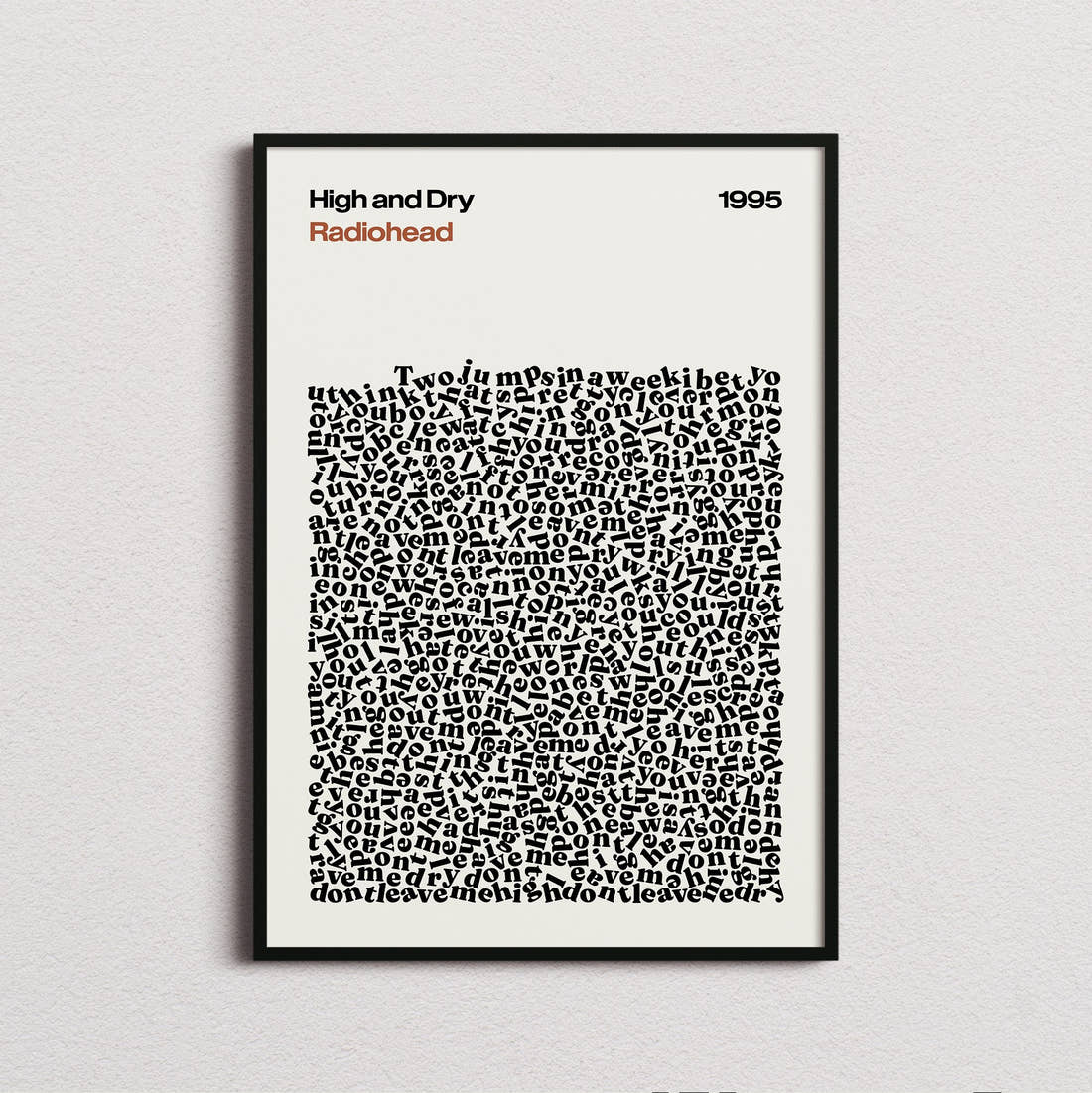 Radiohead High & Dry Lyric Print in the cream colourway, framed