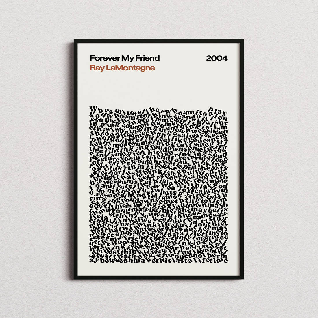 Ray LaMontagne Forever My Friend Lyric Print in the cream colourway, framed