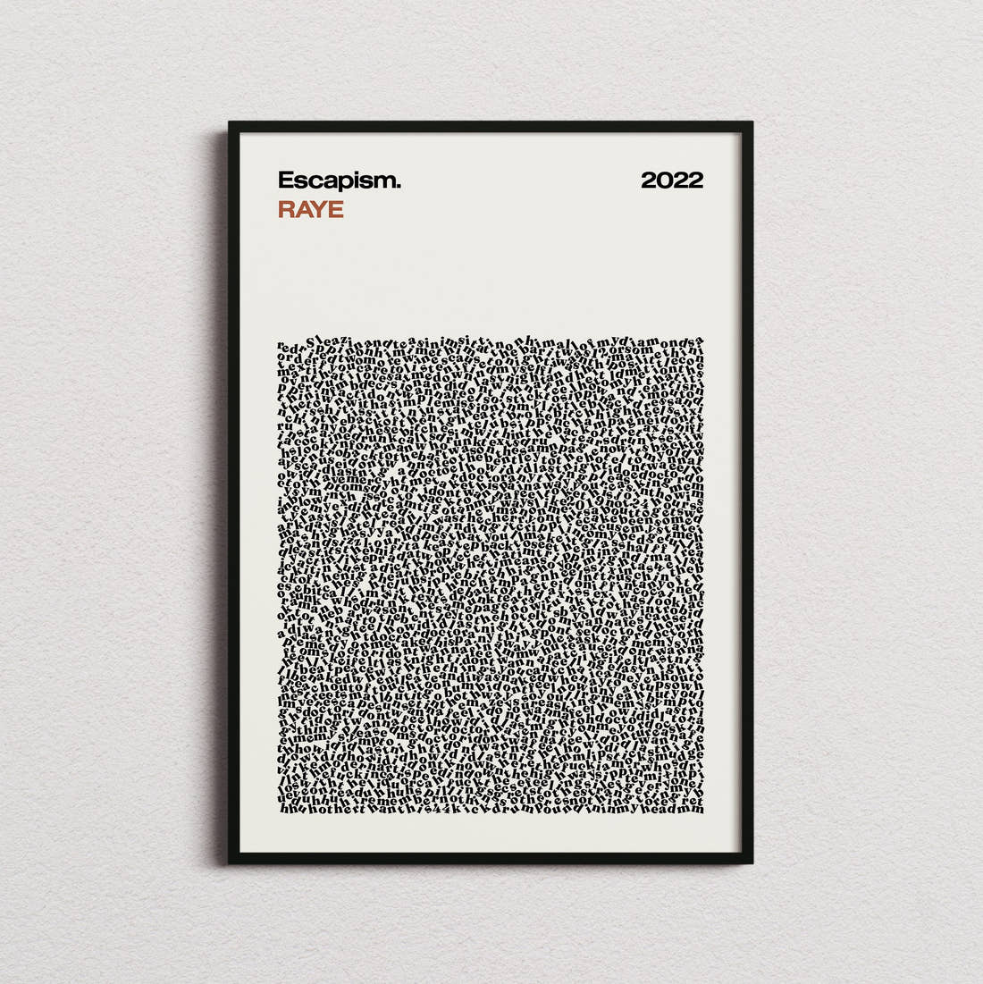 RAYE Escapism. Lyric Print in the cream colourway, framed