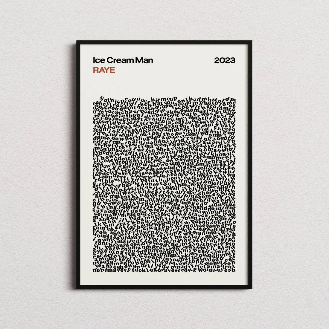 RAYE Ice Cream Man Lyric Print in the cream colourway, framed
