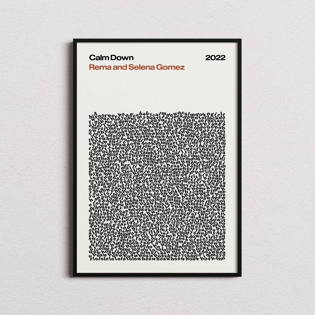 Rema and Selena Gomez Calm Down Lyric Print in the cream colourway, framed