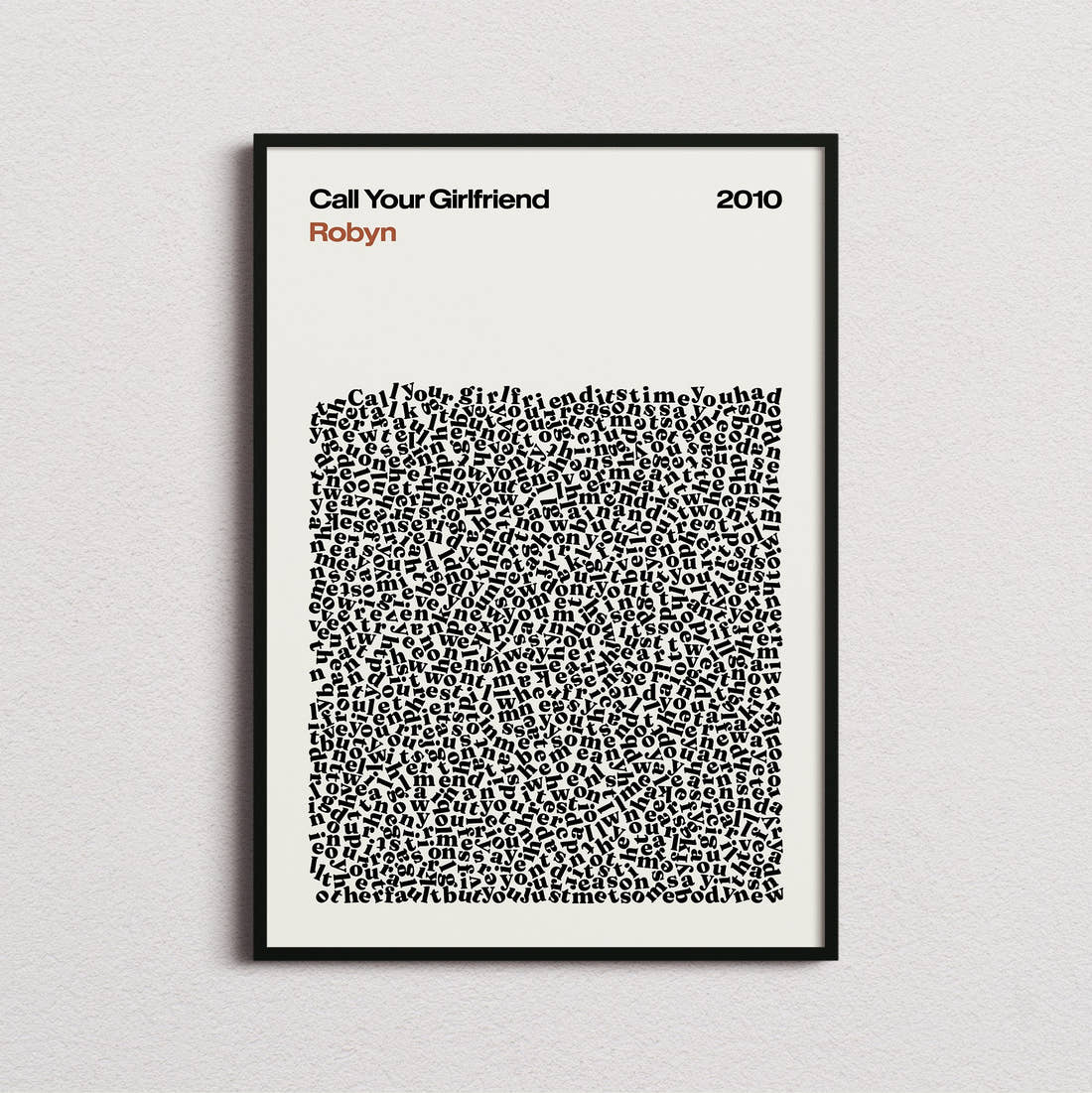 Robyn Call Your Girlfriend Lyric Print in the cream colourway, framed