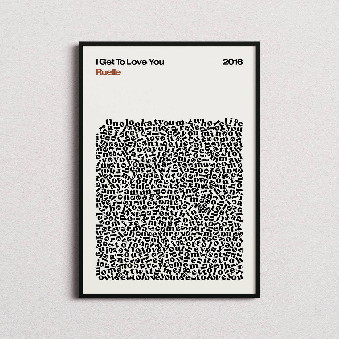 Ruelle I Get To Love You Lyric Print in the cream colourway, framed