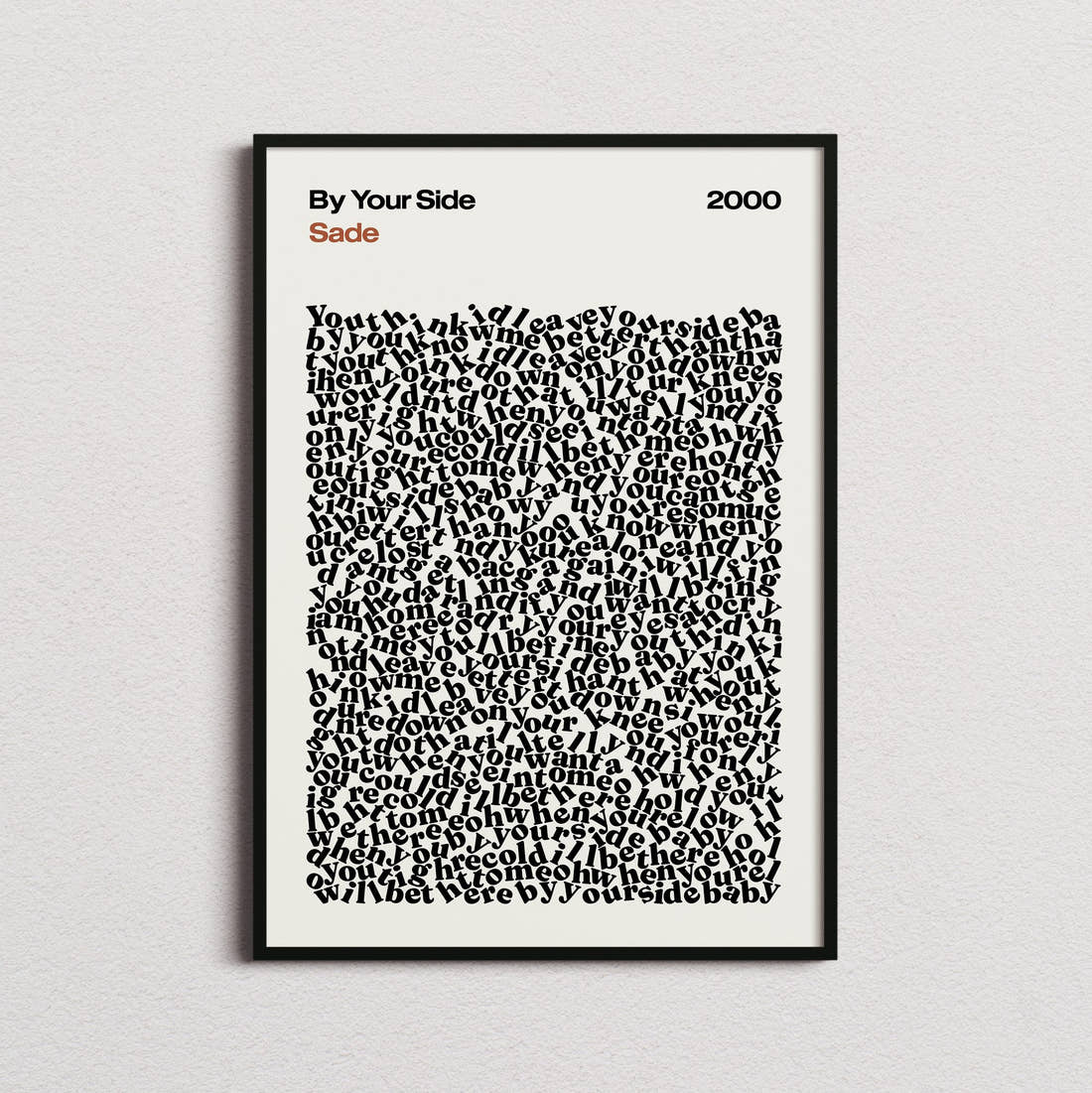 Sade By Your Side Lyric Print in the cream colourway, framed