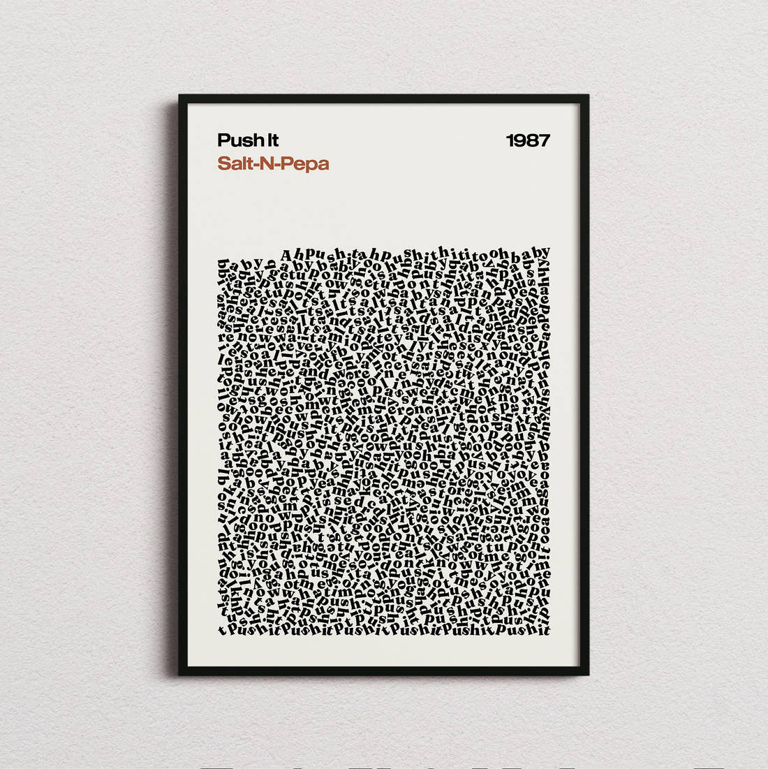 Salt 'N' Pepa Push It Lyric Print in the cream colourway, framed