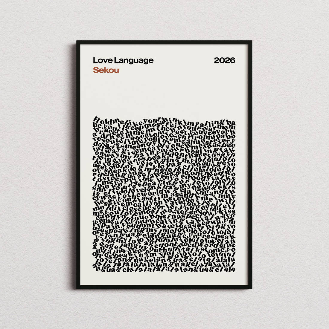 Sekou Love Language Lyric Print in the cream colourway, framed
