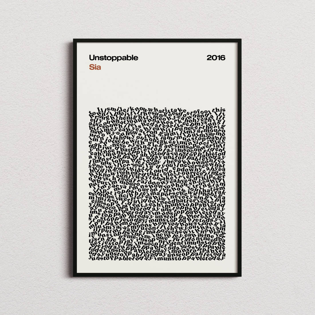 Sia Unstoppable Lyric Print in the cream colourway, framed