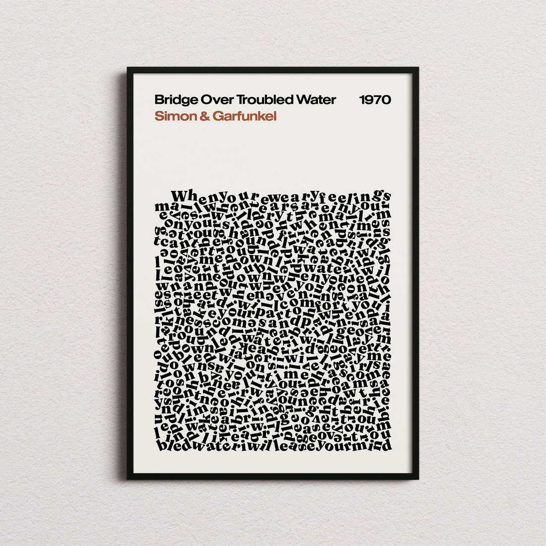 Simon & Garfunkel Bridge over Troubled Water Lyric Print in the cream colourway, framed