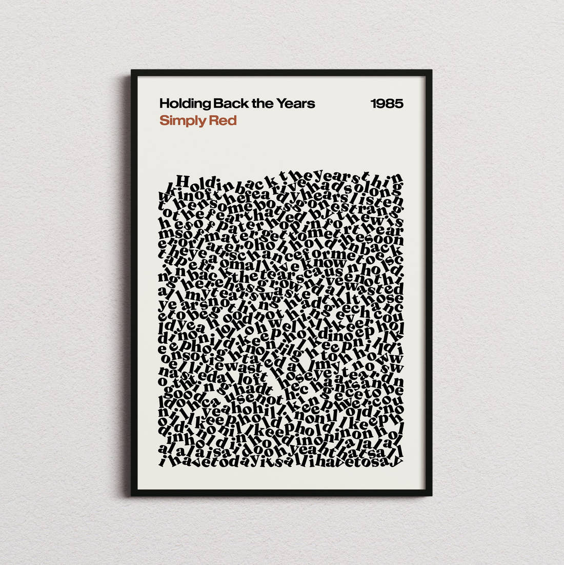 Simply Red Holding Back the Years Lyric Print in the cream colourway, framed