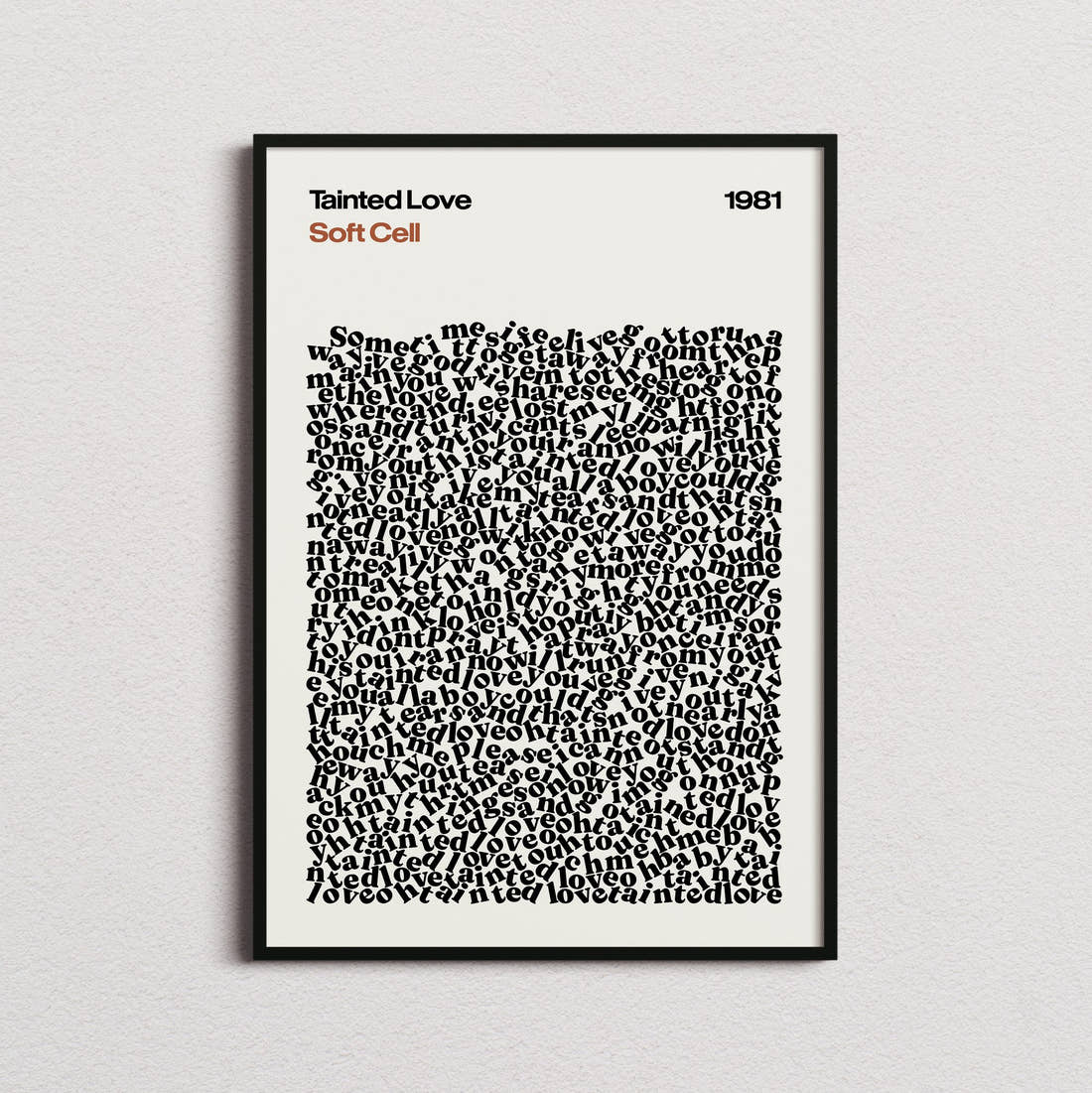 Soft Cell Tainted Love Lyric Print in the cream colourway, framed