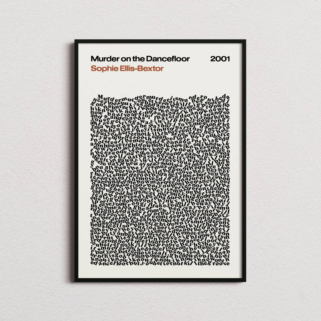 Sophie Ellis-Bextor Murder on the Dancefloor Lyric Print in the cream colourway, framed