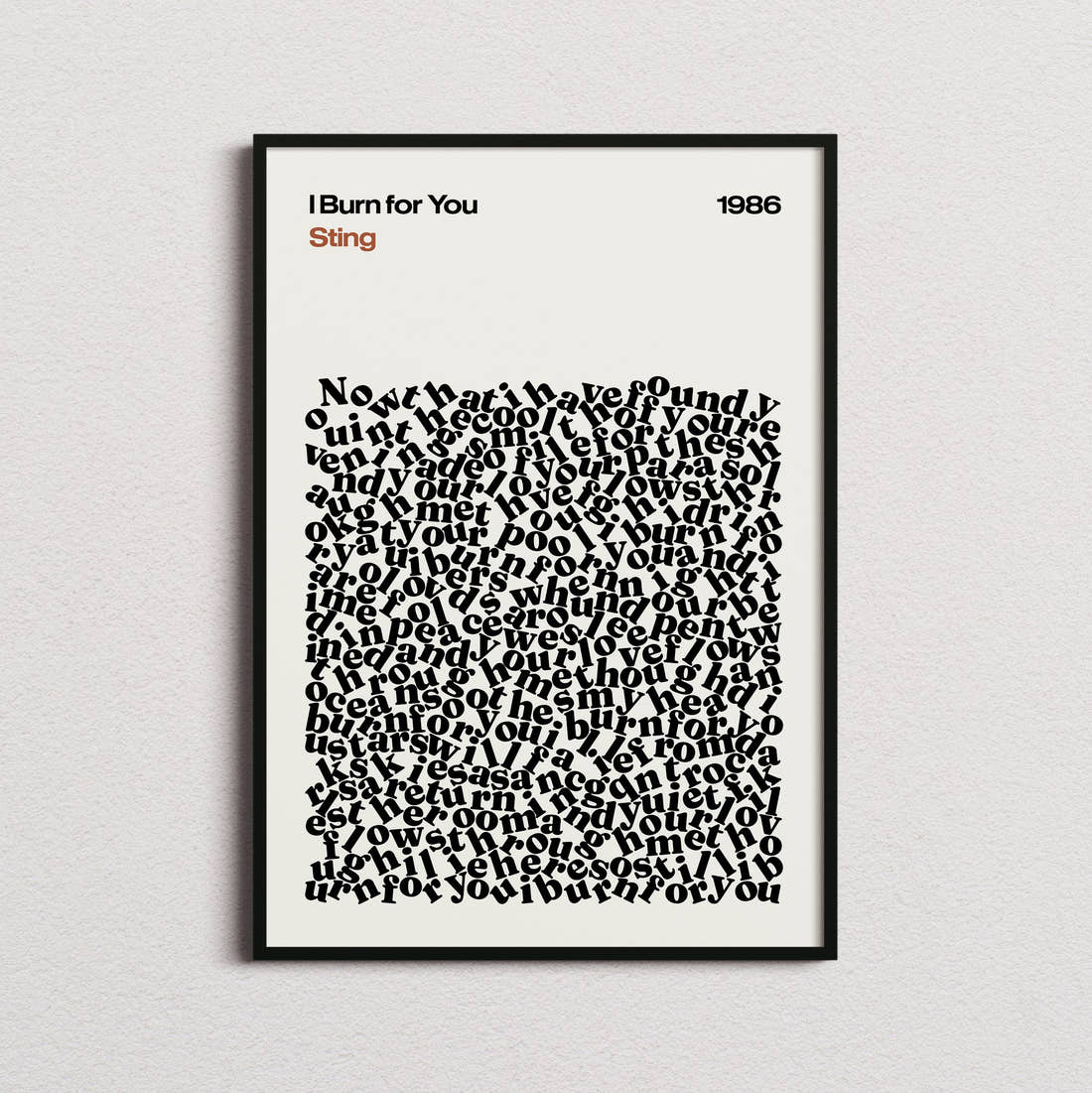 Sting I Burn for You Lyric Print in the cream colourway, framed
