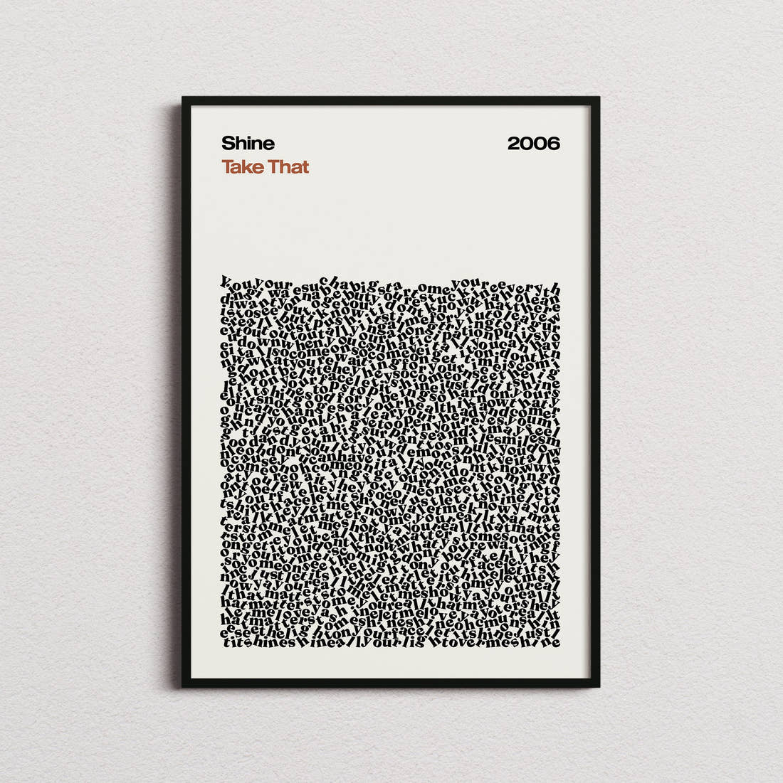 Take That Shine Lyric Print in the cream colourway, framed