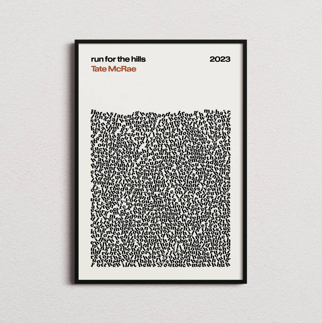 Tate McRae run for the hills Lyric Print in the cream colourway, framed