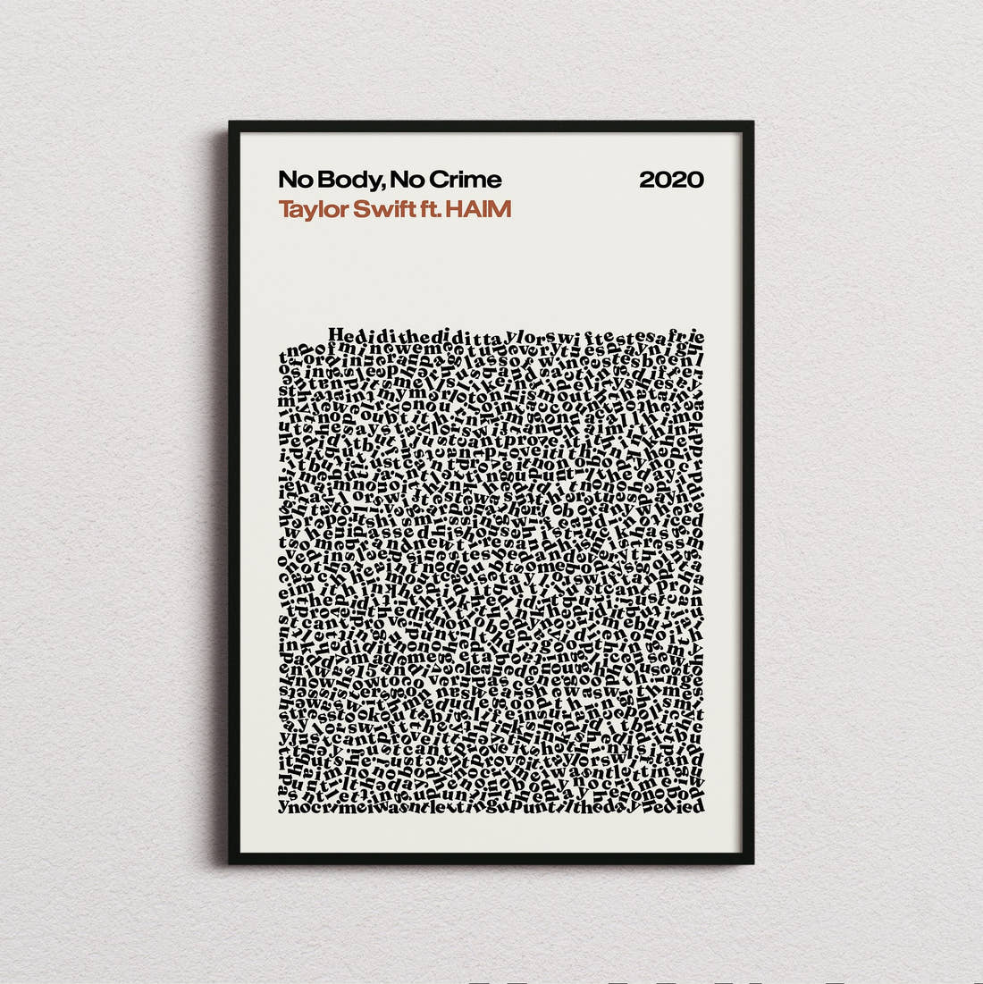 Taylor Swift ft. Haim no body, no crime Lyric Print in the cream colourway, framed
