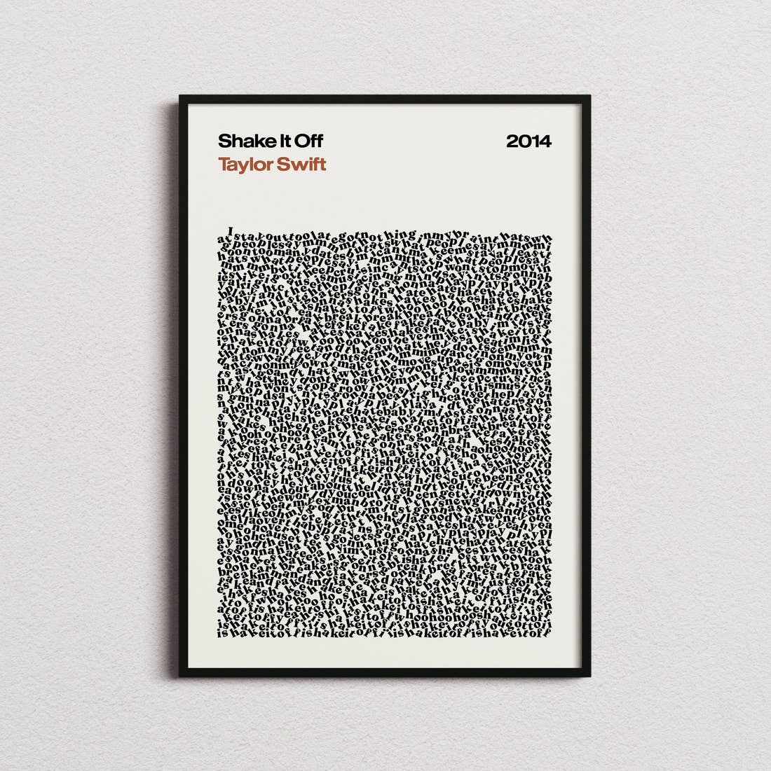 Taylor Swift Shake It Off Lyric Print in the cream colourway, framed
